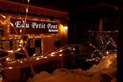 Eau Petit Pont, Restaurant à La Salle-les-Alpes