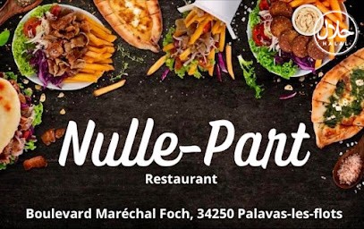 Nulle Part Restaurant Grillades Tacos Kebab Salades Halal, Restaurant à Palavas-les-Flots