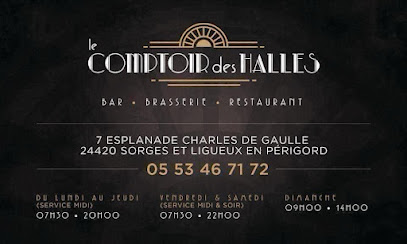 Le Comptoir Des Halles, Restaurant à Sorges et Ligueux en Périgord
